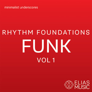 Rhythm Foundations - Funk, Vol. 1