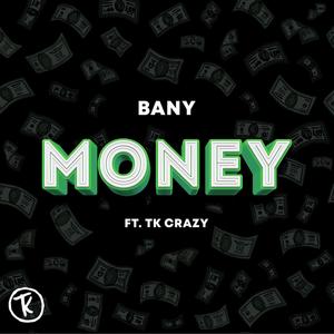 Money (feat. TK Crazy) [Explicit]
