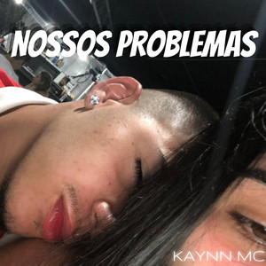 Nossos Problemas (Explicit)