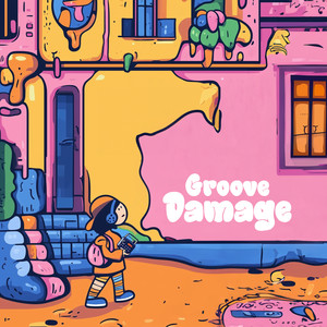 Groove Damage (Explicit)