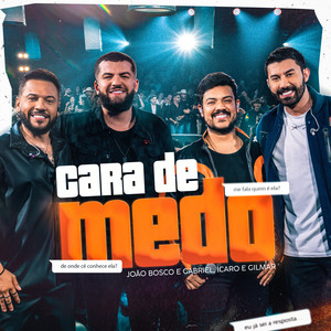 Cara De Medo (Ao Vivo)