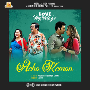 Acho Kemon (From"Love Marriage") - Single