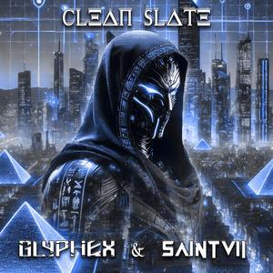 CLEAN SLATE (feat. SAINT VII)