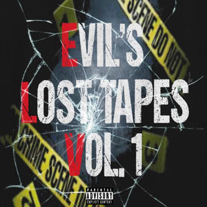 Evil's Lost Tapes, Vol. 1 (Explicit)