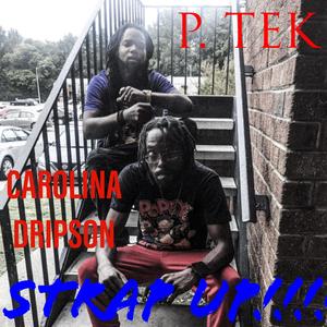 Strap Up(feat. P. Tek) (Explicit)