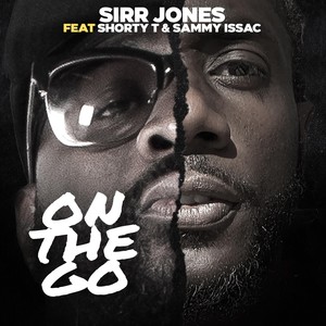 On the Go (feat. Shorty T & Sammy Issac) [Explicit]