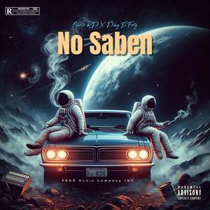 No Saben (feat. Dikey El Forty) (Explicit)