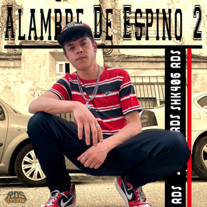 ALAMBRE DE ESPINO 2 (Explicit)