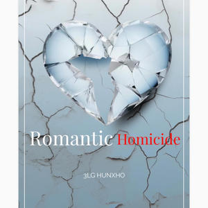 Romantic Homicide (Explicit)