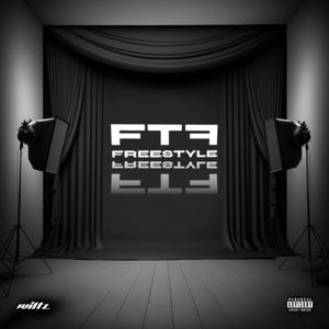 FTF FREESTYLE (Explicit)