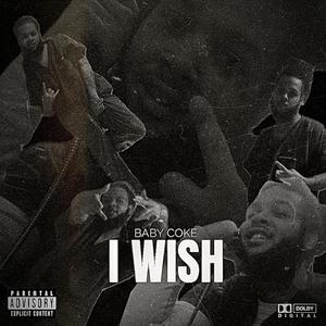 I Wish (Explicit)