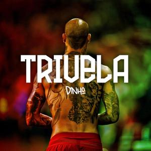 Trivela (Explicit)