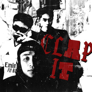 CLAP IT (Remix|Explicit)