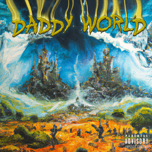 Daddy World (Explicit)