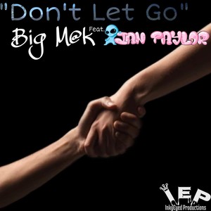 Dont Let Go (Explicit)