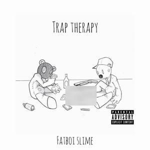 Trap Therapy (Explicit)