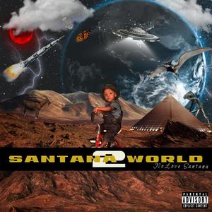 Santana World, Pt. 2 (Explicit)