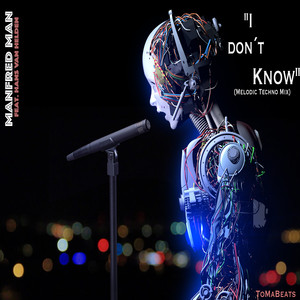 "I Don`T Know" (Melodic Techno Mix)