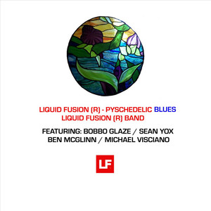 Liquid Fusion - Psychedelic Blues