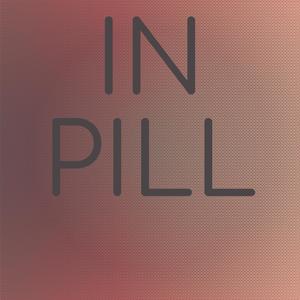 In Pill