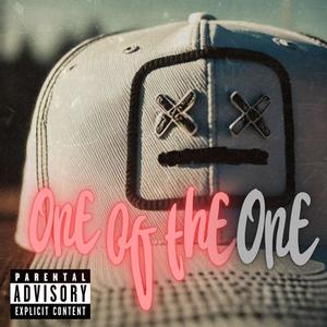 One of The One (Explicit)