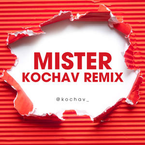 Noam Kochav - Mister (Kochav Edit)