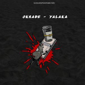 Yalaka (Explicit)