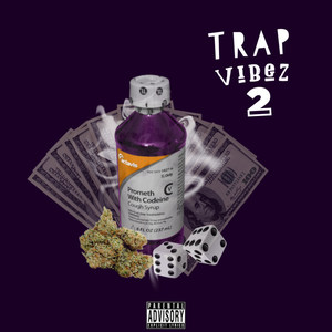 Trap Vibez 2 (Explicit)
