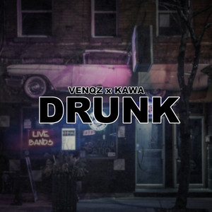 Drunk (Explicit)