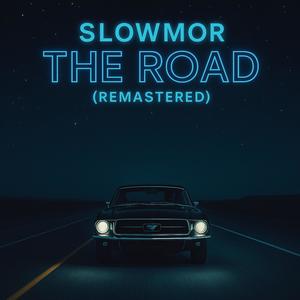 The Road (feat. Jesus Garcia) (Special Version)