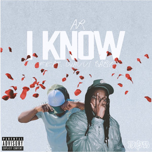 I Know (Explicit)