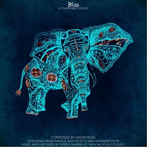 Bliss(feat. Penn Masala, Kavita Seth & Raginder Momi)