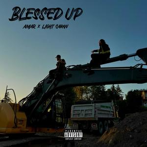 Blessed Up (Explicit)