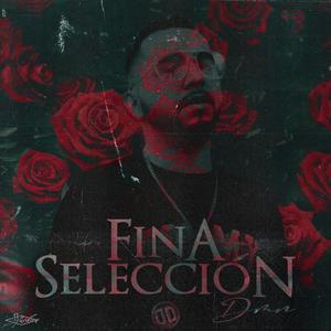 Fina Selección (Explicit)