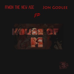 House of M(feat. Jon Godlee & Jp) (Explicit)