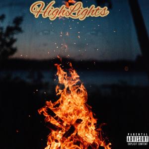 HighLights (Explicit)