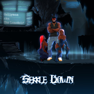 Sekkle Down (Explicit)