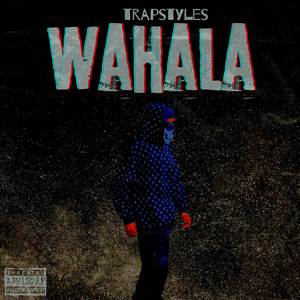 Wahala (Explicit)