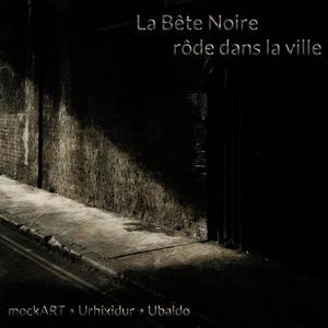 La Bête Noire rôde dans la ville