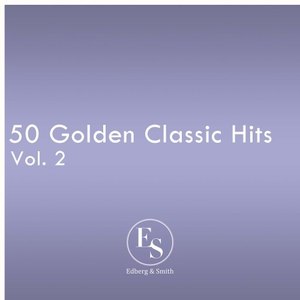 50 Golden Classic Hits Vol. 2