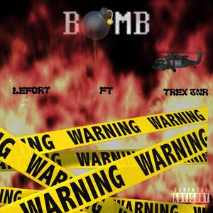 Bomb (feat. Trex jnr) [Explicit]