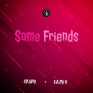 Same Friends (EaZyD Remix) [Explicit]