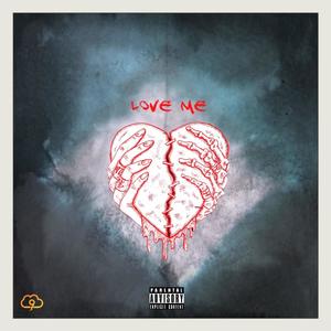 Love Me (Explicit)