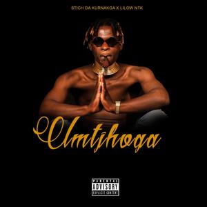 Umtjhoga(feat. Lilow NTK)