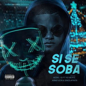 Si Se Soba (Explicit)