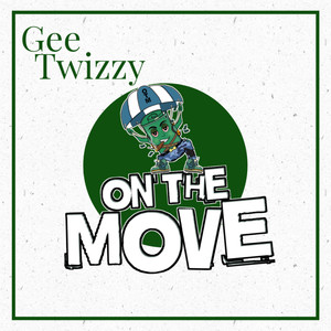 On The Move (Explicit)