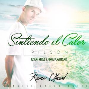 Sintiendo el Calor (Remix Oficial) [feat. Josemi Perez & Jorge Plaza]