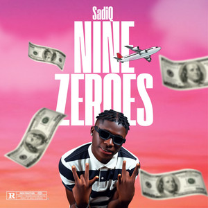 Nine Zeros (Explicit)