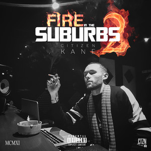 Fire in the Suburbs 2 (Explicit)