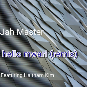 Hello Mwari (Remix)